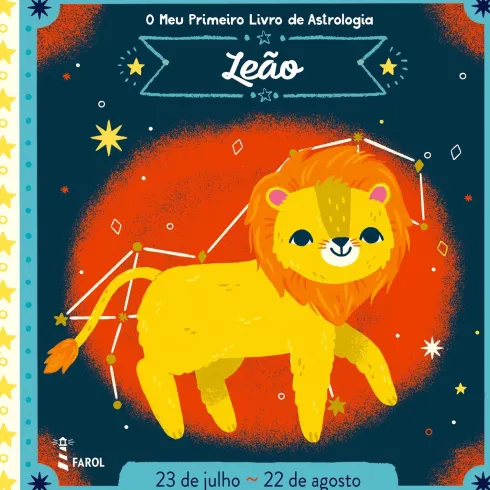 O Meu Primeiro Livro de Astrologia - Leão de Farol