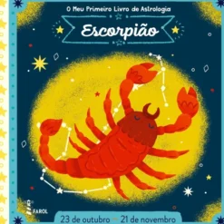 O Meu Primeiro Livro de Astrologia - Escorpião de Farol