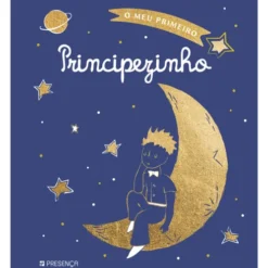 O Meu Primeiro Principezinho de Antoine de Saint-Exupéry