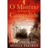 O Mistério do Caso de Campolide de Francisco Moita Flores