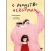 O Monstro da Vergonha de Tânia Carneiro