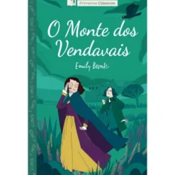 O Monte dos Vendavais de Emily Bronté