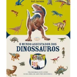 O Mundo Assustador dos Dinossauros de Pat Jacobs