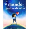 O Mundo Dentro de Mim de Harriet Evans