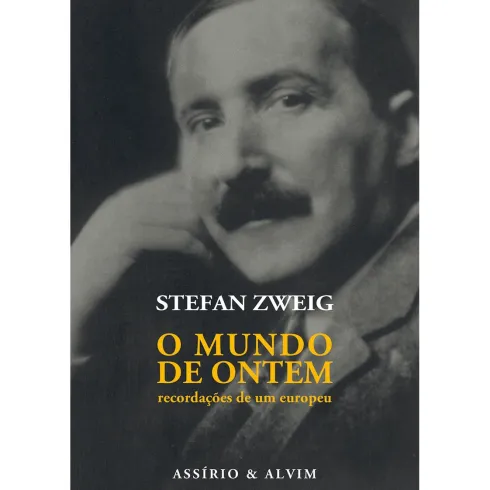 O Mundo de Ontem de Stefan Zweig