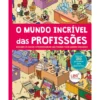 O Mundo Incrível das Profissões de Francisca Cunha Rêgo