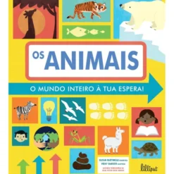 O Mundo Inteiro à Tua Espera! Nº 1 - Os Animais de Susan Martineau