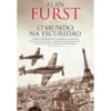 O Mundo na Escuridão de Alan Furst