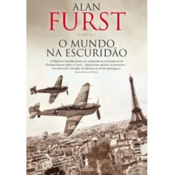 O Mundo na Escuridão de Alan Furst