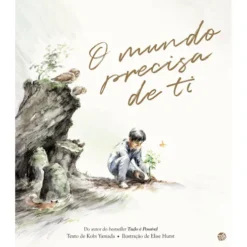 O Mundo Precisa De Ti: Livro De Histórias de Kobi Yamada