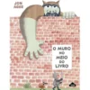 O Muro no Meio do Livro de Jon Agee