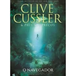 O Navegador de Clive Cussler e Paul Kemprecos