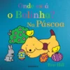 Onde Está o Bolinha? – na Páscoa de Eric Hill