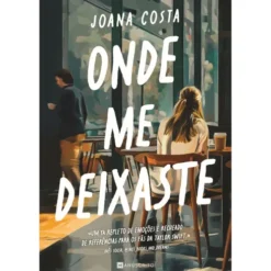 Onde Me Deixaste de Joana Costa