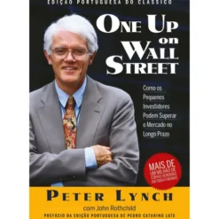 One Up On Wall Street de Peter Lynch