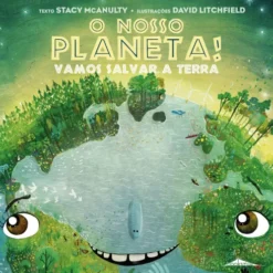 O Nosso Planeta! de Stacy McAnulty