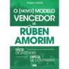 O (Novo) Modelo Vencedor De Rú de Paulo Costa