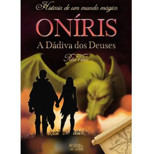 Oníris - A Dádiva dos Deuses de Rita Vilela