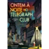 Ontem À Noite No Telegraph Club de Malinda Lo