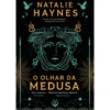 O Olhar da Medusa de Natalie Haynes