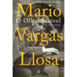 O Olhar Imóvel de Mario Vargas Llosa