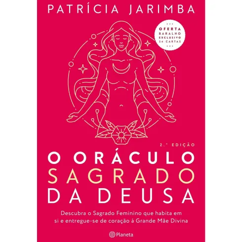 O Oráculo Sagrado da Deusa (2ª Edição) de Patrícia Jarimba