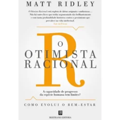 O Otimista Racional de Matt Ridley