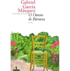 O Outono do Patriarca de Gabriel García Márquez