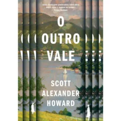 O Outro Vale de Scott Alexander Howard