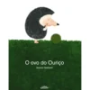 O Ovo Do Ouriço de Nozomi Takahashi