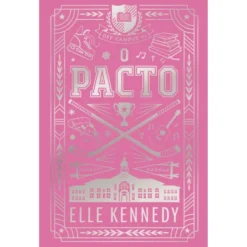 O Pacto de Elle Kennedy - Edição Colecionador (Off Campus Livro 1)