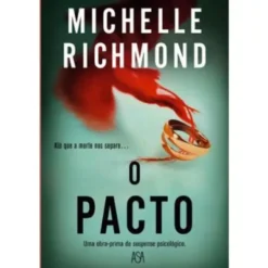 O Pacto de Michelle Richmond