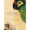 O Papagaio De Flaubert (Edição Especial) de 9789895820375