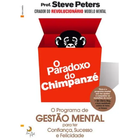 O Paradoxo do Chimpanzé de Steve Peters