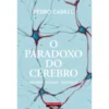 O Paradoxo do Cérebro de Pedro Cabral