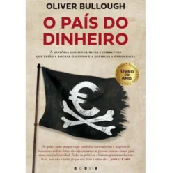 O País do Dinheiro de Oliver Bullough
