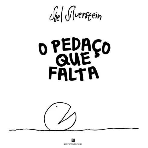 O Pedaço que Falta de Shel Silverstein