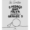 O Pedaço que Falta Encontra o Grande O de Shel Silverstein