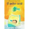 O Peixe Azul de Margarida Fonseca Santos