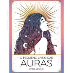 O Pequeno Livro das Auras de Lydia Levine