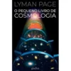 O Pequeno Livro de Cosmologia de Lyman Page