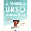 O Pequeno Urso Corajoso de Steve Small