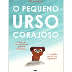 O Pequeno Urso Corajoso de Steve Small