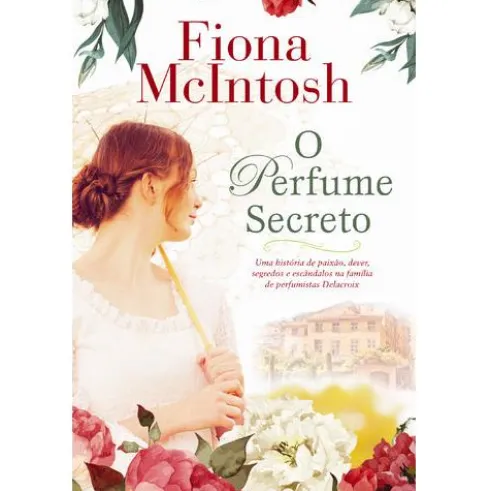 O Perfume Secreto de Fiona Mcintosh