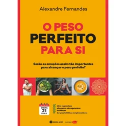 O Peso Perfeito Para Si de Alexandre Fernandes