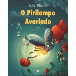 O Pirilampo Avariado de Isabel Ricardo
