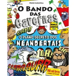 2 o Plano Secreto dos Neandertais de Nuno Caravela
