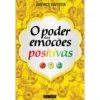 O Poder das Emoções Positivas de Américo Baptista