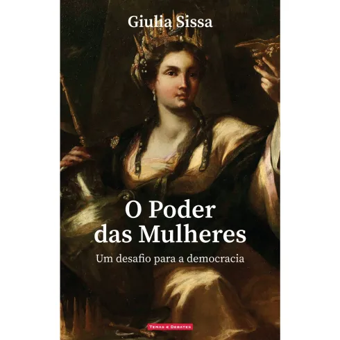 O Poder Das Mulheres de Giulia Sissa