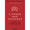 O Poder Das Palavras de Mariano Sigman